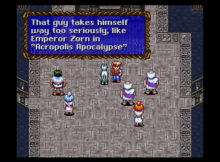 SecretofEvermore-11242022 A screenshot from the game, Secret of Evermore. The main character stands in a crowd of people and says "That guy takes himself way too seriously. Like Emperor Zorn in 'Acropolis Apocalypse'."